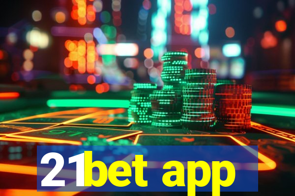 21bet app